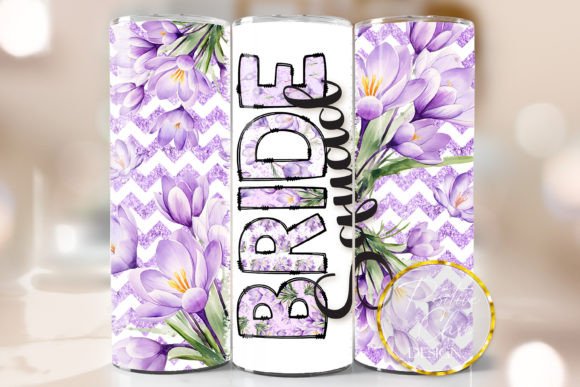 Floral Bride Squad Skinny Tumbler Wrap Graphics