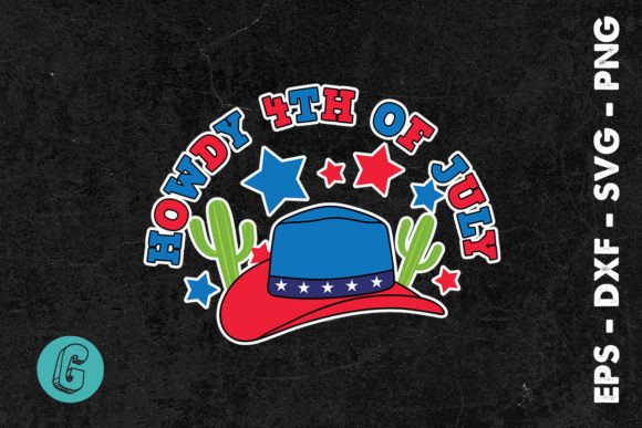 Howdy 4th of July Western SVG: Graphics for T-Shirt Designs
