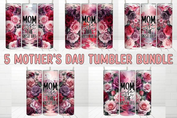 Mother’s Day Tumbler Graphics: Mom Life Is Crafts Done Right