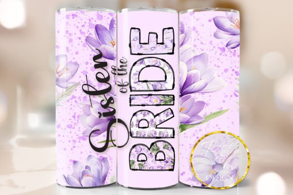 Sister of the Bride Floral Tumbler Wrap Graphics
